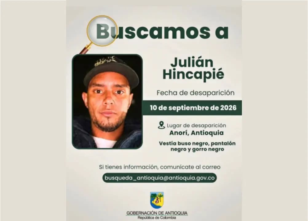 Cartel de búsqueda de Julián Hincapié difundido por la Gobernación de Antioquia